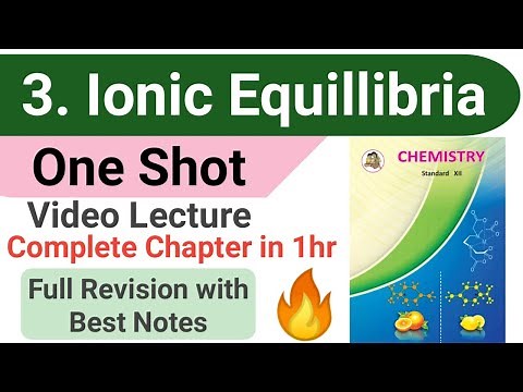 One shot || 3 Ionic Equilibria chemistry class 12 MAHARASHTRA BOARD with best handwritten notes ||