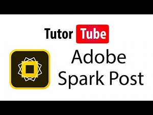 App Tutorial - Adobe Spark Post