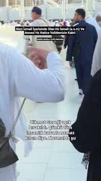 Hicri İsmail İçerisinde Olan Hz İsmail (a.s.m) Ve Annesi Hz Hacer Validemizin Kabri