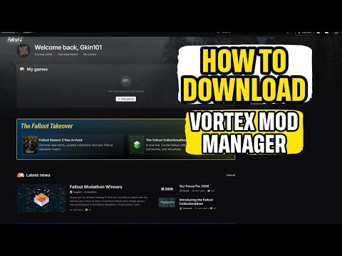 How to Download NexusMod Manager / Vortex Mod Manager Quick Guide