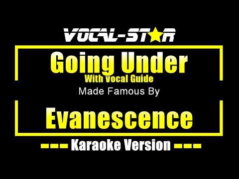 Evanescence - Going Under (Karaoke Studio Version) (Vocal Guide) with Lyrics On Screen