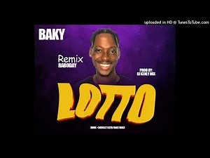 LOTTO • BAKY REMIX RABODAY | PROD BY DJ KENLY MIX
