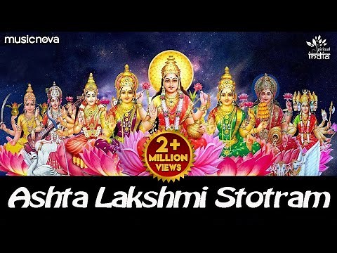 Ashtalakshmi Stotram - Sacred Chant of MahaLakshmi | Laxmi Song | Ashta Laxmi Stotram | Lakshmi Song