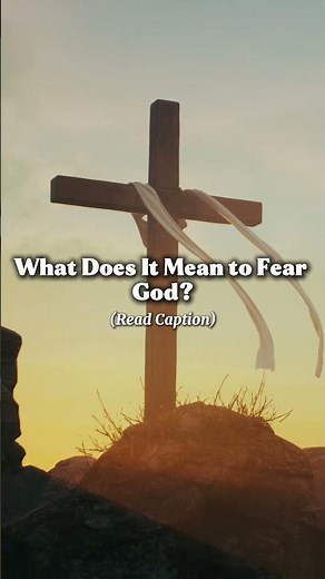 What Does It Mean to Fear God?