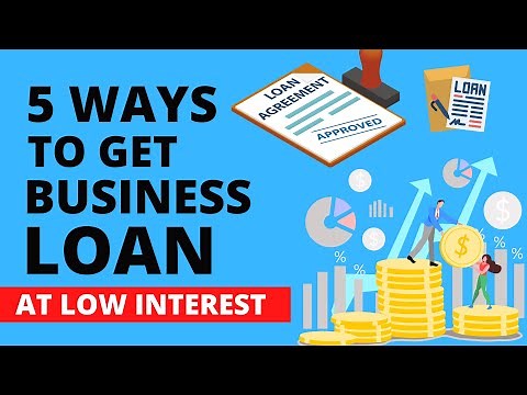 5 Ways to Get Business Loan with LOW Interest Rate