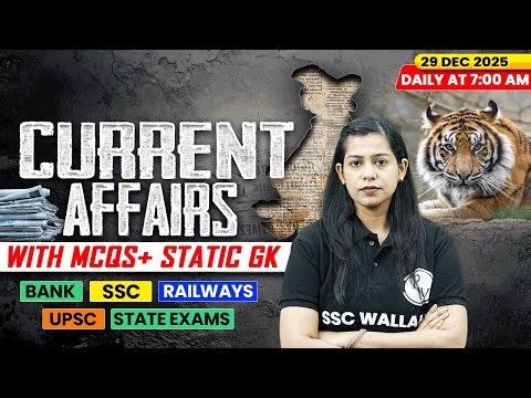 Current Affairs Today | 29 December Current Affairs 2025 | Daily Current Affairs | By Krati Mam