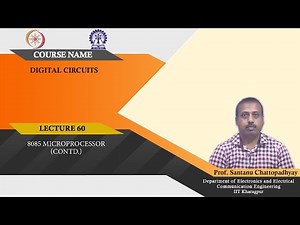 Lecture 60: 8085 Microprocessor (Contd.)