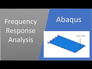 Abaqus | frequency Response Analysis | Part 1/2