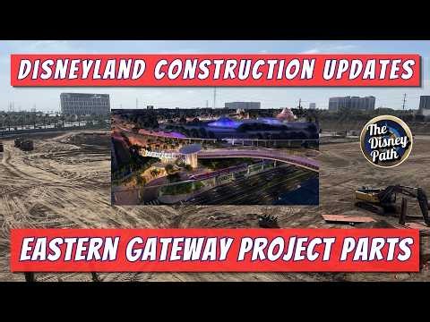 CONSTRUCTION Updates - Disneyland Resort - September 2026