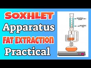 सोक्शलेट आपरेटस से फॅट कैसे निकालें ? How to extract fat using soxhlet apparatus?