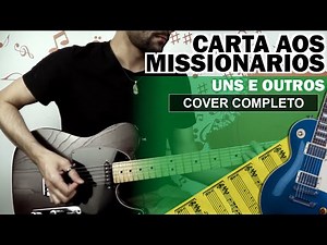 Carta aos Missionários | Guitarra Cover | Arranjo Original | Backing Track com Vocal 🎸 UNS E OUTROS