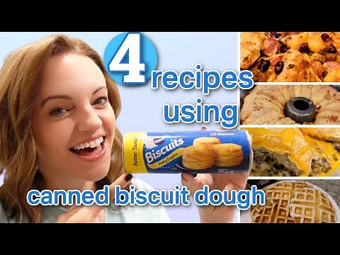 4 EASY WAYS TO USE CANNED BISCUIT DOUGH | CANNED BISCUIT RECIPES