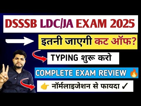 DSSSB LDC /JUNIOR ASSISTANT CUT OFF 2025 🔥 802/23 COMPLETE EXAM REVIEW ✓ DSSSB LDC EXAM EXAM REVIEW