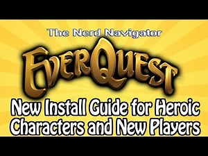 Setup Guide after New Install for Everquest (New/Returning/Heroic Characters)