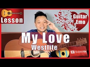 My Love - Westlife Guitar Tutorial | NO CAPO