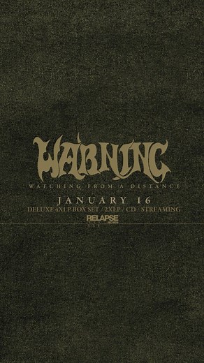 20th Anniversary Deluxe Reissue of WARNING's legendary 'Watching from a Distance' Out January 16, 2026 on DLX 4LP Boxset / 2LP / CD / Streaming Now WARNING is currently in the studio recording their new full-length album, slated for release in 2026, and have been announced for Roadburn 2026! 'Watching from a Distance' Deluxe Edition 4LP Boxset is limited to 535 copies and includes the Watching From A Distance (Reissue) 2LP, plus the Watching From A Distance - Live At Roadburn 2LP, all housed in 