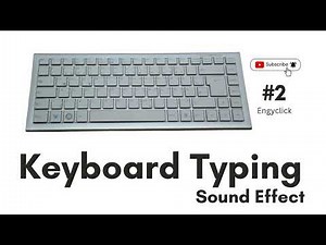 Keyboard Typing Sound Effect 2 | Clean & Realistic