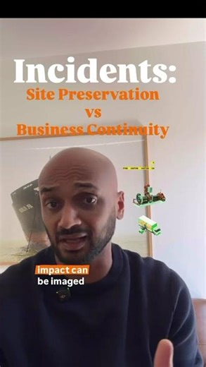 Incidents: Site Preservation vs Business Continuity