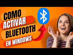 Como ACTIVAR BLUETOOTH Windows 11 si no Aparece | Solución ✅