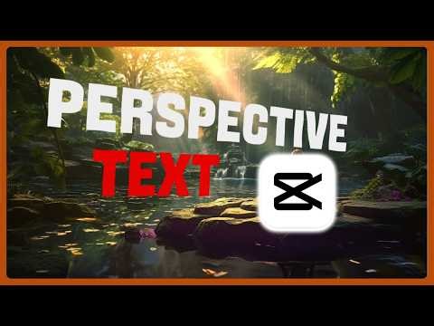 How to Create Dynamic Perspective Text Intros in CapCut PC
