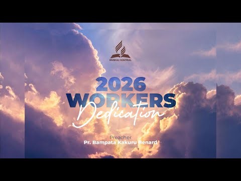 Live: Sabbath Morning Worship || 2026 Workers Dedication || Pr. Bampata Kakuru Benard