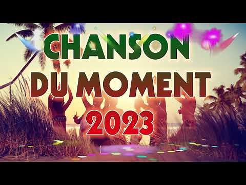 Tubes de l'été 2023 - Musique Qui Bouge 2023 - Hits du Moment 2023 - Nouvelle Chanson du Moment 2023