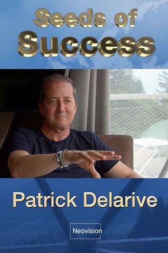 Seeds of Success - Patrick Delarive - Movie