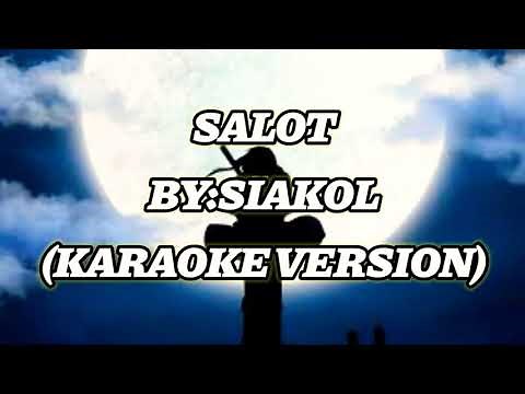 Siakol by:Siakol (Karaoke Version)