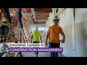 Exploring Careers in Construction Management