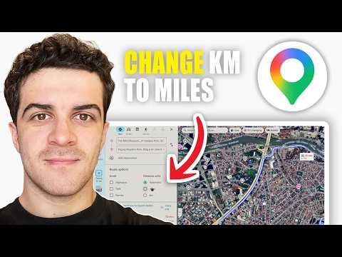 How to Change KM to Miles in Google Maps & Vice Versa (2026 Guide)