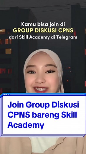Join Group Diskusi CPNS bareng Skill Academy