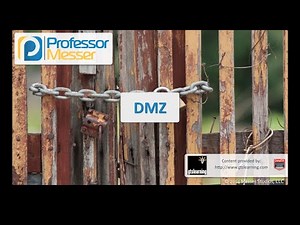 DMZ - CompTIA Security+ SY0-401: 1.3