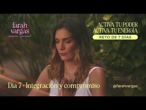 Reto de 7 días "Activa tu Poder, Activa tu Energía". Día 7: Integración y compromiso
