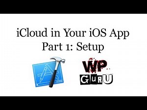 iCloud in your iOS App - Part 1: Setup
