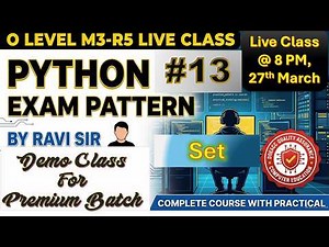 O Level Class-13 | M3-R5 Python Complete Live Course | Theory + Practical + MCQ |#APTINSTITUTE