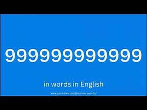 How to write 999999999999 in words