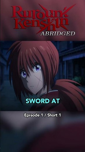 Kaoru calls Kenshin a SUSSY BAKA | Rurouni Kenshin Abridged #abridged #rurounikenshin #anime