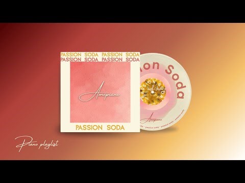 🎹 Passion Soda: Piano Playlist to end a truly special year