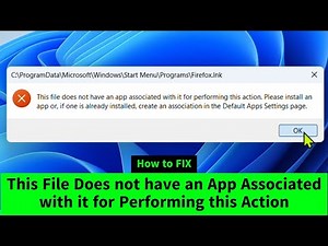 This File does not have an App Associated with it for performing this action | Quick FIX
