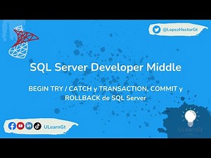 25: Manejo de Errores y Transaction SQL Server