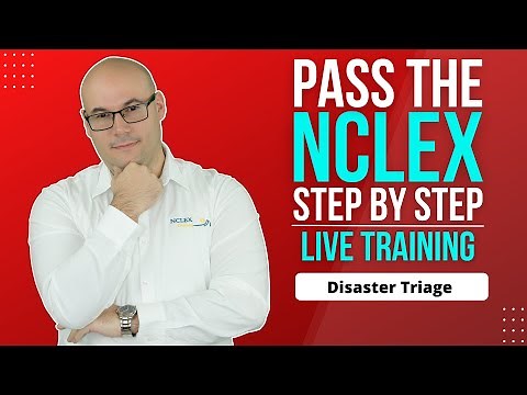 How to PASS the NCLEX Step by Step [Disaster Triage ] NCLEX Practice Questions