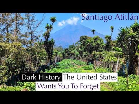 Explore Santiago Atitlán: Historic Church & Dark Civil War History USA Wants You To Forget [#129]