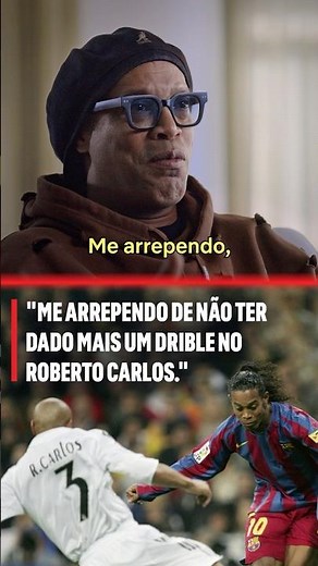 O dia que o Ronaldinho driblou o Roberto Carlos