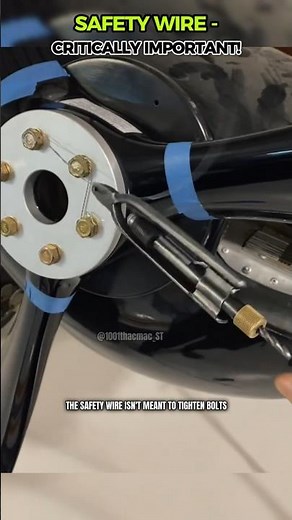 Safety Wire – Critically Important!