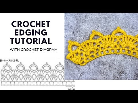 EASY CROCHET EDGING TUTORIAL | crochet border pattern | working with crochet diagrams | EDG 002