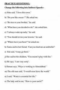 PRACTICE QUESTIONS:-Change the following into Indirect Speech:... | Filo