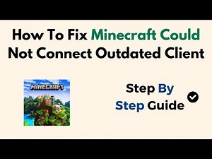 How To Fix Minecraft Could Not Connect Outdated Client