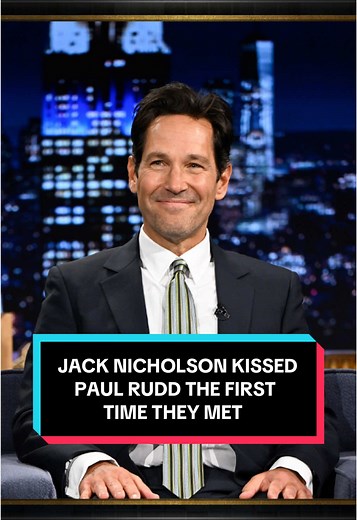 Jack Nicholson's Memorable First Kiss with Paul Rudd