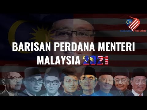Barisan Perdana Menteri Malaysia Pertama Hingga Kesembilan | Selamat Menyambut Hari Kebangsaan Ke 64