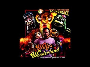 The Birthday Song And Willy’s Jingle - Willy's Wonderland (Original Motion Picture Soundtrack)